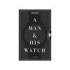 A Man and His Watch