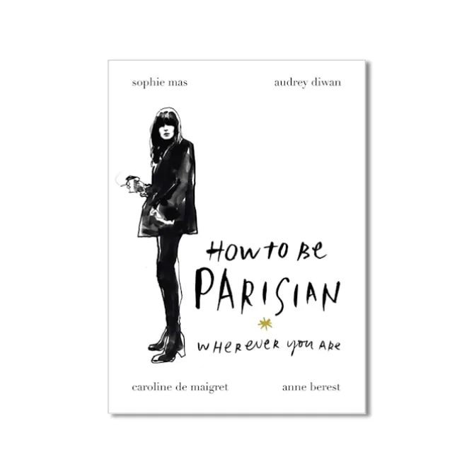 How To Be Parisian